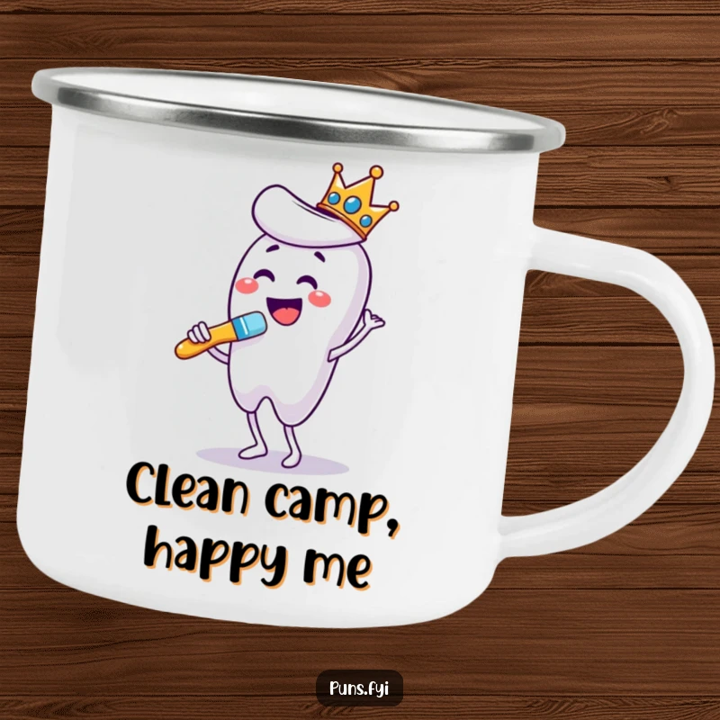 Funny camping mug showcasing a crowned toothbrush dancing enthusiastically while brushing a giant tooth, perfect for clean outdoor moments.