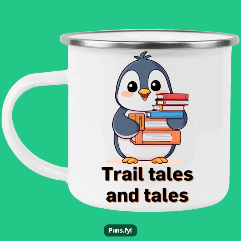 Funny Penguin Camping Mug: Adventure Book Lover, Outdoor and Hilarious Gift