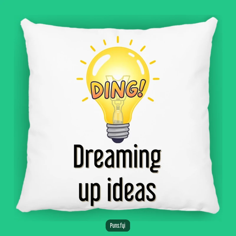 Funny Idea Bulb DING! Pillow: Rest Your Head on Brilliance, A Cozy Funny Gift!