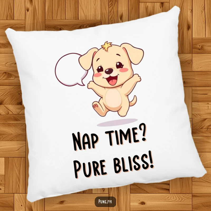 Funny puppy pillow with a cheerful puppy bouncing with excitement next to a speech bubble, offering soft, joyful comfort.