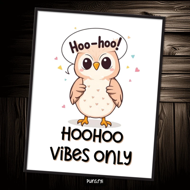 Funny digital art print of a cute owl character holding a speech bubble filled with 'Hoo-hoo!' shaped confetti, an instant mood booster.