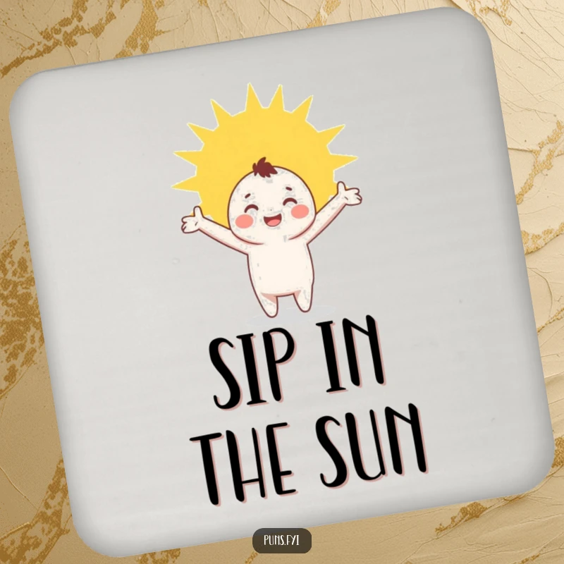 Funny Coaster: A coaster depicting a happy character with arms outstretched embracing a radiant sunbeam, bringing cheerful warmth to tabletops.