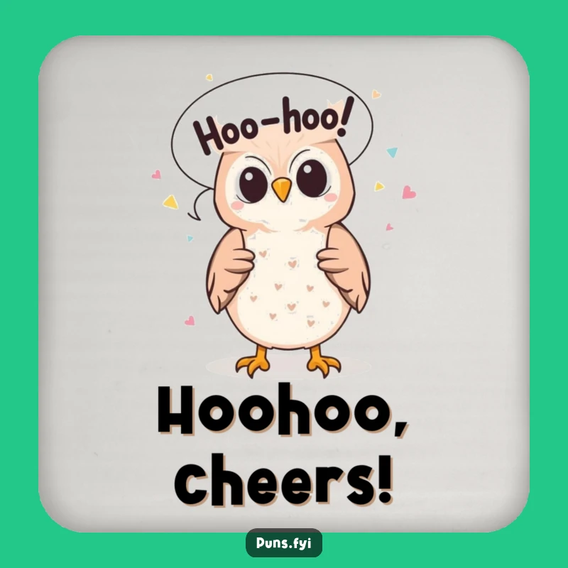 Funny Owl Hoo-hoo Confetti Drink Coaster: Cute Cartoon Bird Decor, Funny Gift