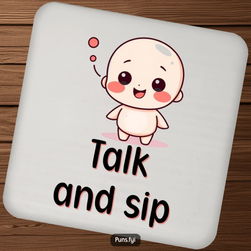 Funny drink coaster featuring a playful speech bubble character in conversation, perfect for protecting surfaces and sparking chat, a fun funny gift.
