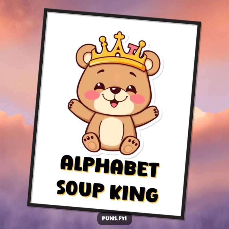 Funny goofy bear cub wearing a majestic crown made entirely of colorful alphabet letters, looking adorable on this delightful wall art.
