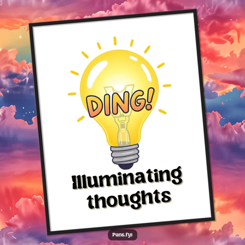 Funny Poster showcasing a bright, illuminated idea bulb with a DING! sound graphic, symbolizing smarts and humor.