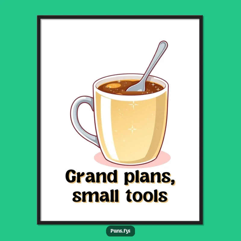 Funny Tiny Spoon Poster: Epic Stirring Art & Sparkling Design, Whimsical Decor & Hilarious Gift