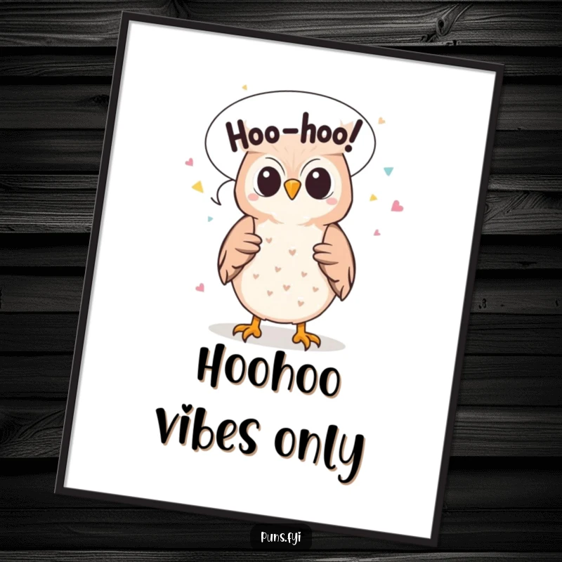 Funny poster depicting a cute owl character's speech bubble bursting with 'Hoo-hoo!' shaped confetti, adding whimsical decor.