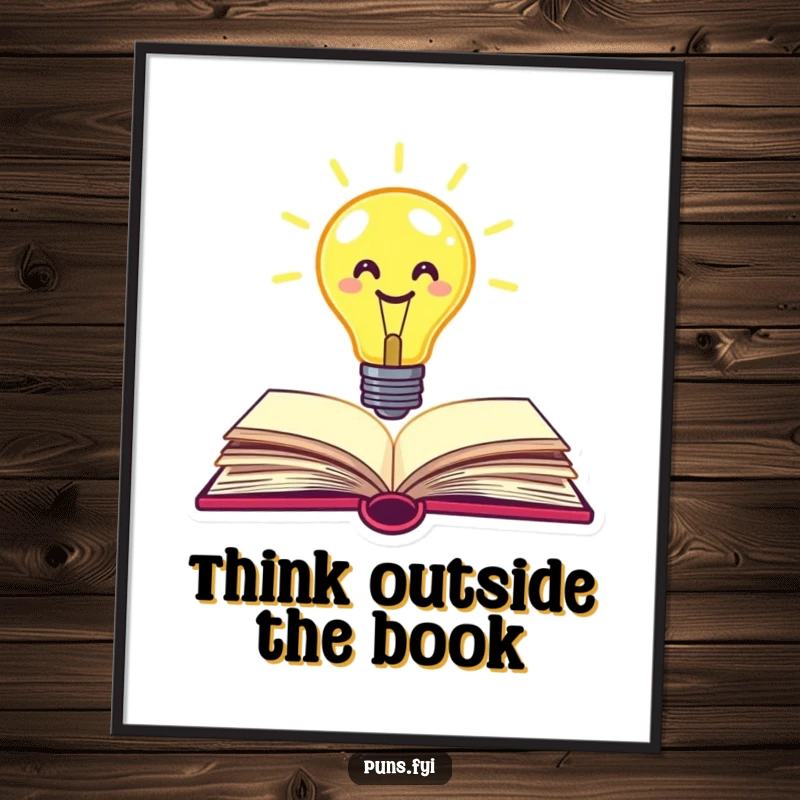Funny lightbulb poster with a smiley face lightbulb popping energetically out of an open book, symbolizing creativity and new ideas.