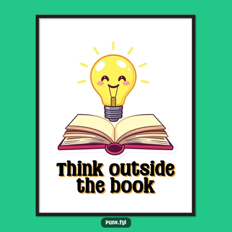 Funny Lightbulb Book Poster: Bright Idea Art, Inspirational Wall Decor Funny Gift