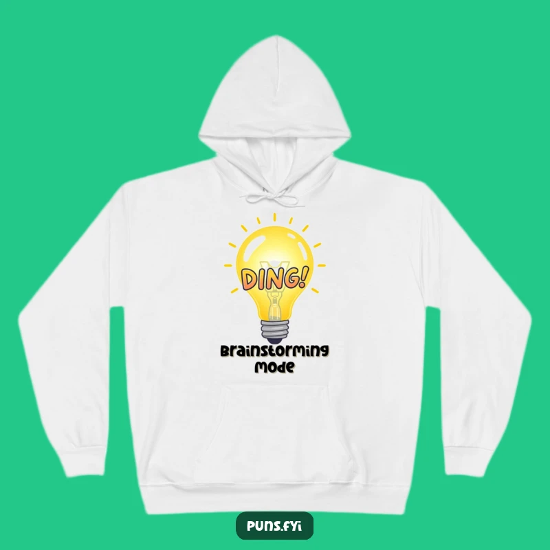 Cozy Funny Idea Bulb DING! Hoodie: Stay Inspired and Warm, A Fantastic Funny Gift!