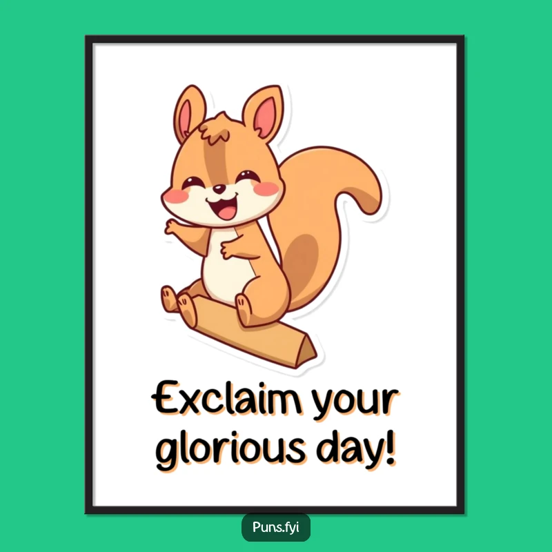 Funny Free Printable Wall Art: Squirrel On Exclamation Point Downloadable Art for Your Home