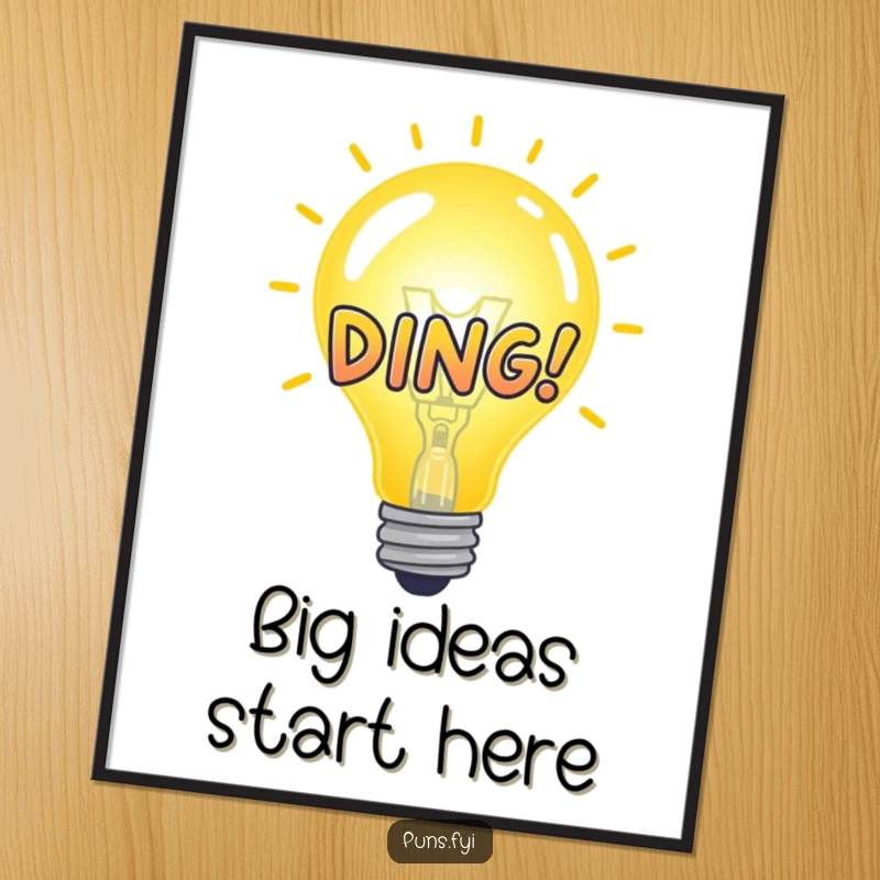 Funny Free Printable Wall Art: A glowing idea bulb with a 'DING!' graphic, representing inspiration and clever thinking.