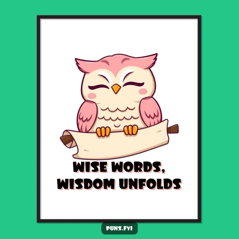 Funny Free Printable Wall Art: Winking Owl Scroll, Quirky Downloadable Decor
