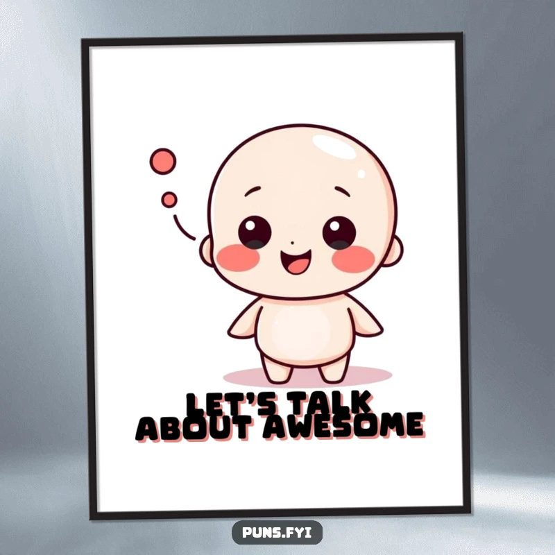 Funny Free Printable Wall Art: Speech bubble character filled with playful text, engaging in a humorous, vibrant conversation.