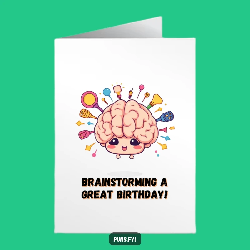Free Printable Birthday Card: Brain Burst Ideas, Funny Downloadable Gift