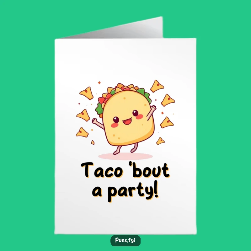 Free Printable Birthday Card: Dancing Taco Fiesta! Funny Downloadable Gift for Foodies