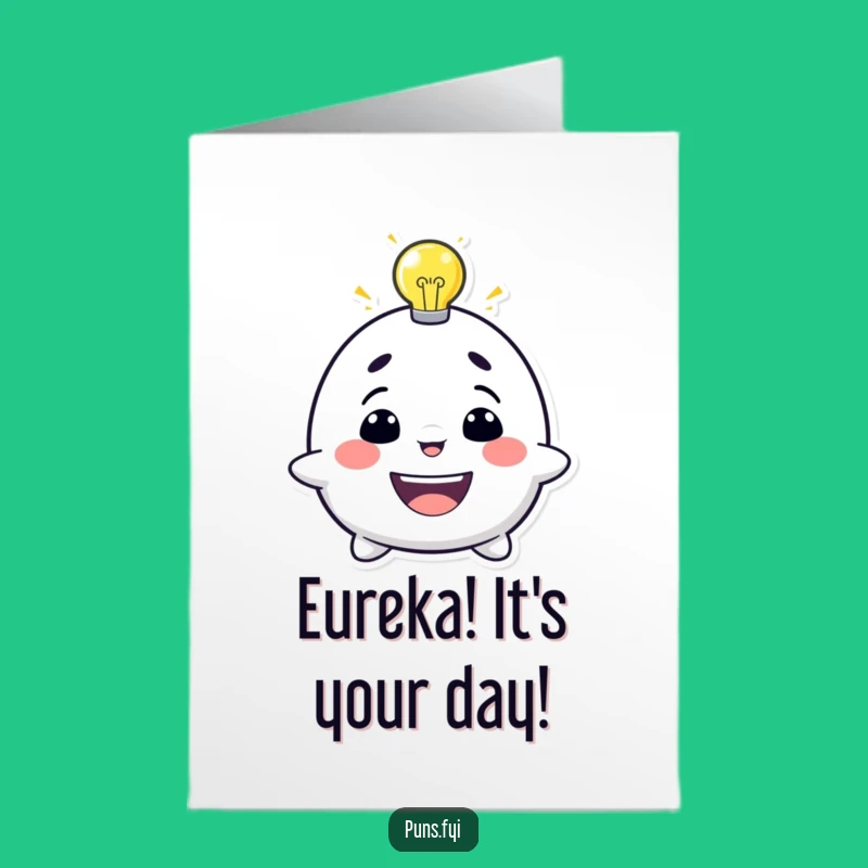 Free Printable Birthday Card: Funny Lightbulb Idea Funny Downloadable Gift