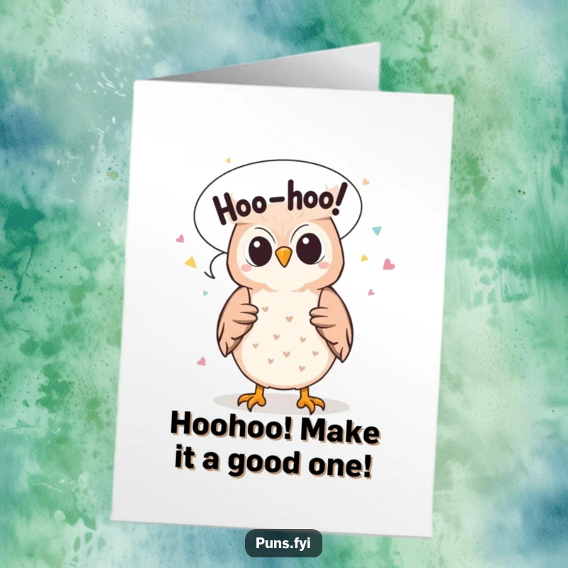 Funny Free Printable Birthday Card: Cute owl dropping Hoo-hoo confetti, ready to wish a happy birthday with a downloadable laugh.