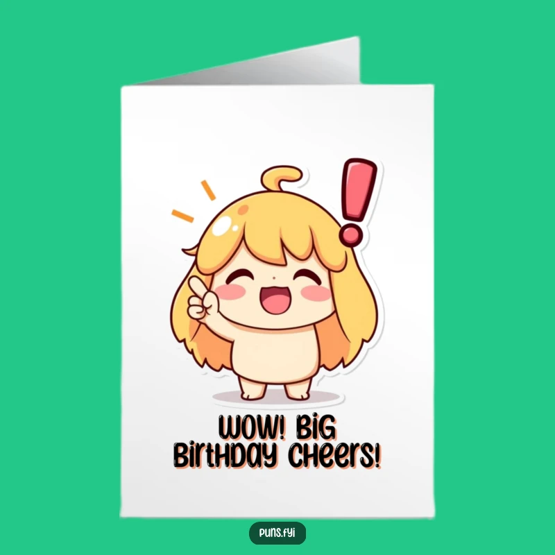 Free Printable Birthday Card: Big Yes Funny Downloadable Gift