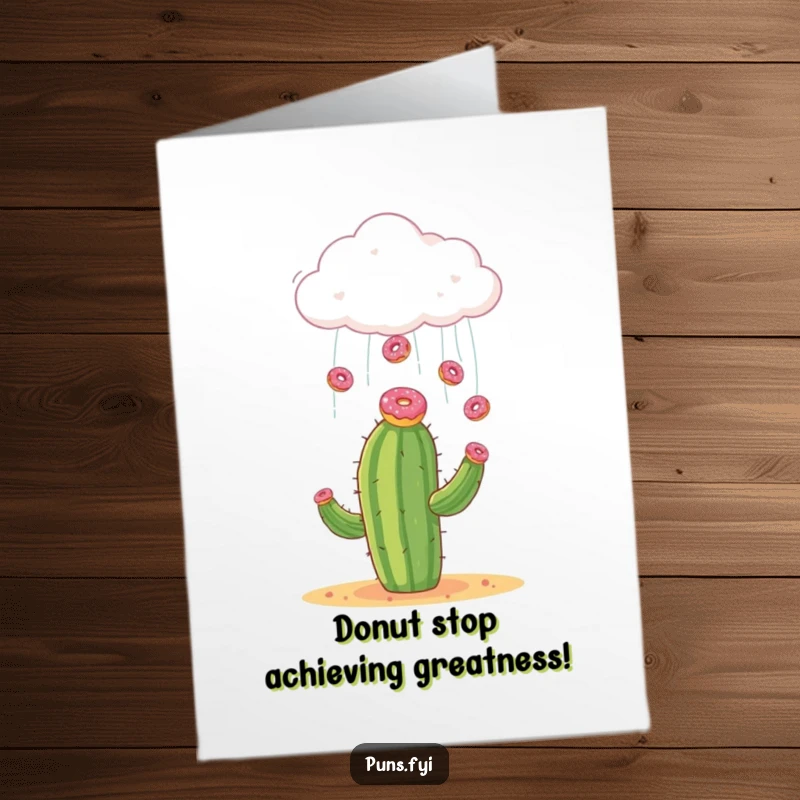 Free Printable Congratulations Card: A cloud showers donuts onto a surprised cactus below. A funny and sweet way to celebrate.