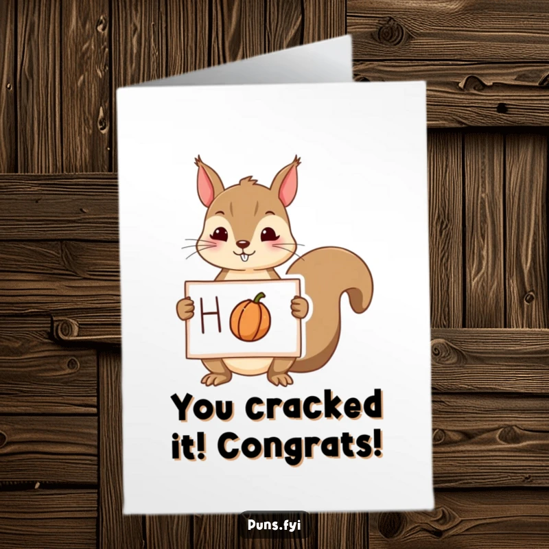 Funny Free Printable Congratulations Card: A squirrel proudly displays a sign with a drawing of a nut, celebrating your win.