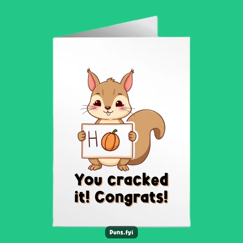 Free Printable Congrats Card: Squirrel Celebrates with Nut Sign Downloadable Fun