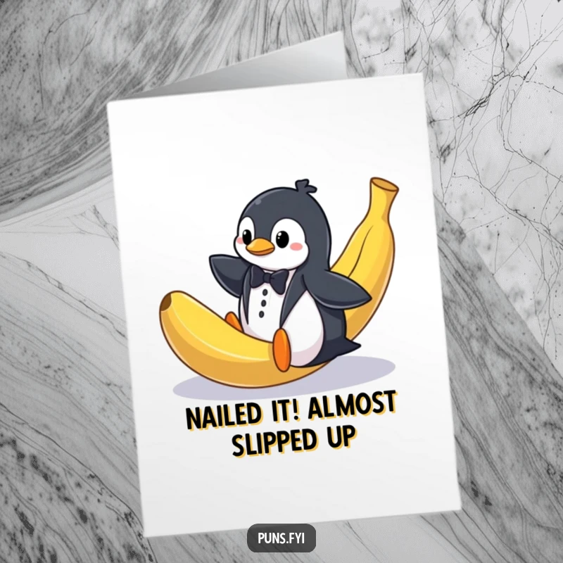 Free Printable Congratulations Card: Elegant penguin in a tuxedo comically slipping on a banana peel. A funny downloadable greeting.