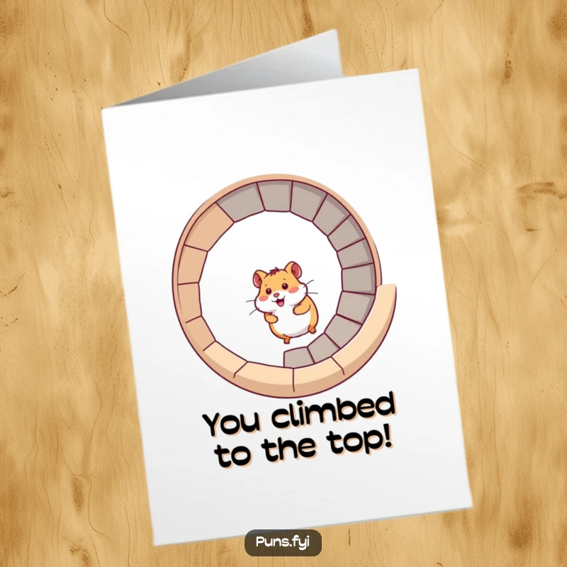 Funny free printable congrats card: a playful hamster speeding up a spiral staircase, representing a successful journey and achievement.