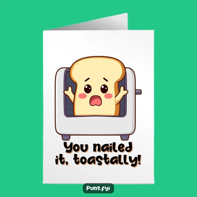 Free Printable Congrats Card: Toast in Toaster Humor, Funny Downloadable Gift Idea
