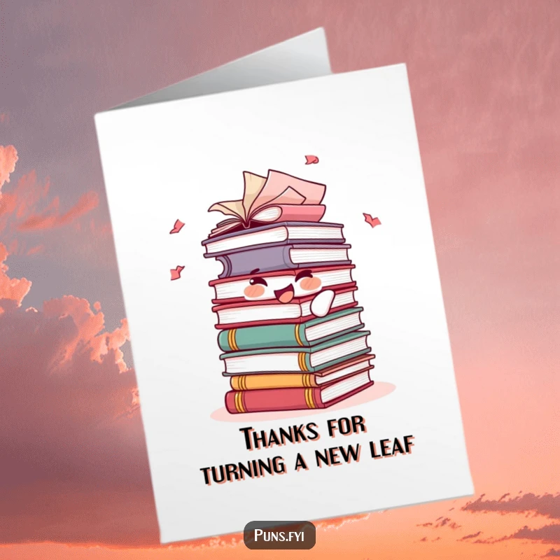 Funny Free Printable Thank You Card: A joyful stack of books with pages fluttering, conveying thanks with a playful, bookish spirit.