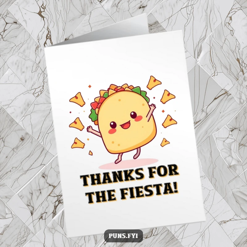 Funny Free Printable Thank You Card: A taco with little legs dancing happily, with tiny nachos flying around. A unique gift.