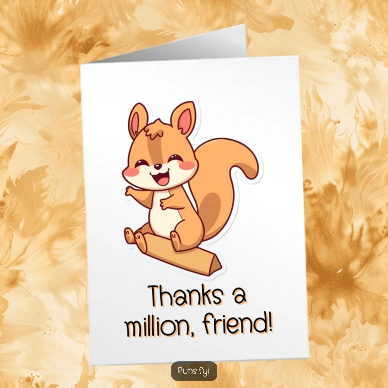 Funny free printable thank you card with a joyful squirrel energetically riding a giant exclamation point in appreciation.