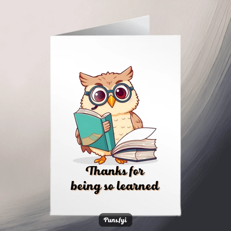 Funny Free Printable Thank You Card: A distinguished owl sporting a monocle points with excitement towards a substantial book.