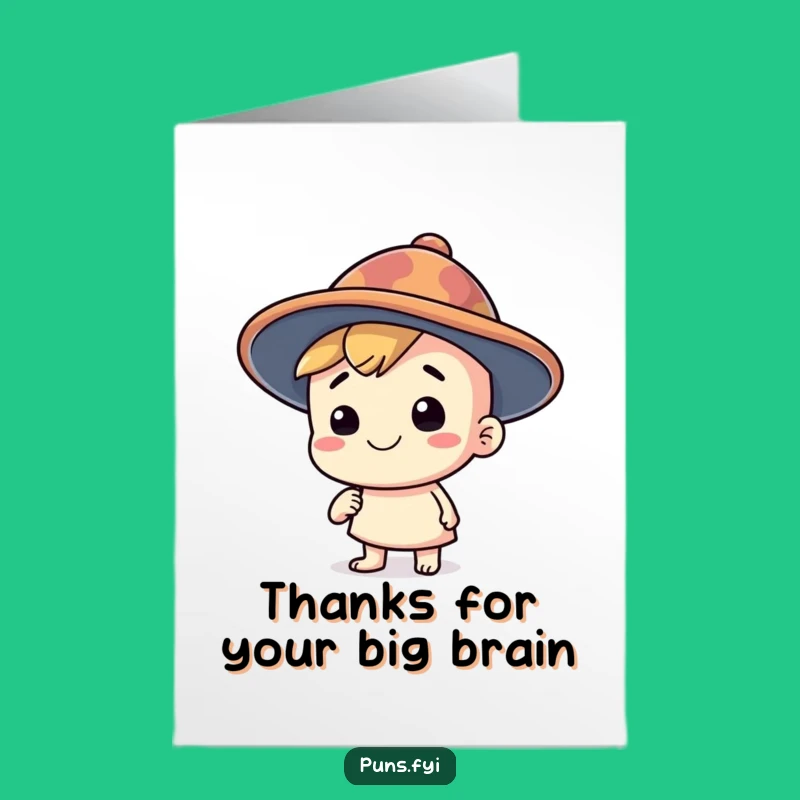 Free Printable Thanks Card: Thinking Cap Tips Hat in Funny Gratitude
