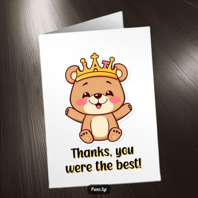 Funny Free Printable Thank You Card: A goofy bear cub with a letter crown sends sweet thank you wishes with a happy grin.